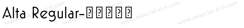 Alta Regular字体转换